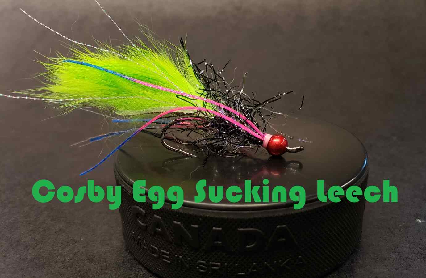Friday Night Flies - Cosby Egg Sucking Leech