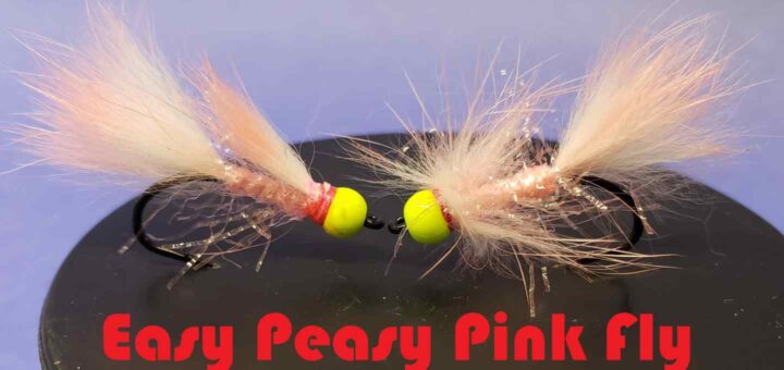 Friday Night Flies - Easy Peasy Pink Fly
